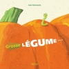 Couverture Grosse légume... Editions du Rouergue 2007