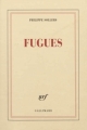 Couverture Fugues Editions Gallimard  (Blanche) 2012
