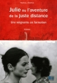 Couverture Julie ou l'aventure de la juste distance Editions Lamarre 2012