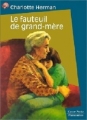 Couverture Le fauteuil de grand-mère Editions Flammarion (Castor poche) 1980