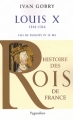 Couverture Les Rois qui ont fait la France, tome 29 : Louis X Editions Pygmalion 2010