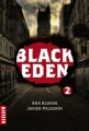 Couverture Black Eden, tome 2 : La sphère de méduse Editions Milan (Macadam) 2012