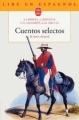Couverture Cuentos selectos Editions Le Livre de Poche (Lire en espagnol) 2002