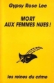 Couverture Mort  aux femmes nues ! Editions du Masque (Les reines du crime) 1987