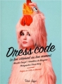 Couverture Dress code : A chaque situation sa combinaison Editions Robert Laffont 2012