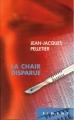 Couverture Les Gestionnaires de l'apocalypse, tome 1 : La Chair disparue Editions France Loisirs (Piment) 1998