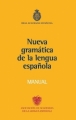 Couverture Nueva gramática de la lengua española Editions Planeta (Nuevas Obras Real Academia) 2012