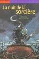 Couverture La nuit de la sorcière Editions Milan (Poche - Junior - Frissons) 1999