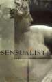 Couverture La Sensualiste Editions Seuil 1999