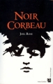 Couverture Noir Corbeau Editions Anne Carrière 2007