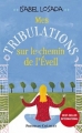 Couverture Mes tribulations sur le chemin de l'éveil Editions Presses du Châtelet (Développement personnel ) 2012