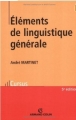Couverture Eléments de linguistique générale Editions Armand Colin (Cursus - Linguistique) 2008