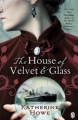 Couverture The House of Velvet & Glass Editions Penguin books 2012