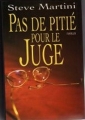 Couverture Pas de pitié pour le juge Editions Le Grand Livre du Mois 1998