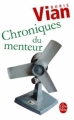 Couverture Chroniques du menteur Editions Le Livre de Poche 2010