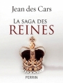 Couverture La saga des reines Editions Perrin 2012