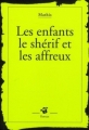Couverture Les enfants, le shérif et les affreux Editions Thierry Magnier (Petite poche) 2010