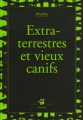 Couverture Extraterrestres et vieux canifs Editions Thierry Magnier (Petite poche) 2006