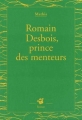 Couverture Romain Desbois, prince des menteurs Editions Thierry Magnier (Petite poche) 2003