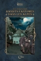 Couverture Les Croquignards, tome 1 : Bandits fantômes dans les Alpes Editions du Fournel 2008