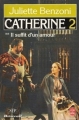 Couverture Catherine (7 tomes), tome 2 : Il suffit d'un amour, partie 2 Editions Le Livre de Poche 1987