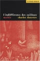 Couverture L'indifférence des cailloux Editions Le Potager moderne 2008