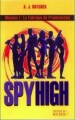 Couverture Spy High : L'école des espions, tome 1 : La Fabrique de Frankenstein Editions du Rocher 2005