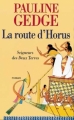 Couverture Seigneur des deux terres, tome 3 : La route d'Horus Editions Le Grand Livre du Mois 1999