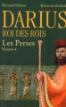 Couverture Les Perses, tome 1 : Darius Roi des rois Editions Le Grand Livre du Mois 2003