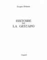 Couverture Histoire de la Gestapo Editions Fayard 1996