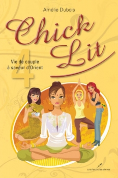 Couverture Chick Lit, tome 4 : Vie de couple à saveur d'Orient