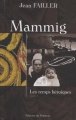 Couverture Mammig, tome 1 : Les temps héroïques Editions du Palémon 2009