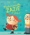 Couverture Mademoiselle Zazie en folie ! Editions Nathan 2012