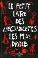 Couverture Le Petit Livre des méchancetés les plus drôles Editions Le Cherche midi 2005