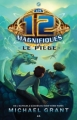 Couverture Les 12 magnifiques, tome 2 : Le piège Editions AdA 2012