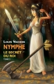 Couverture Nymphe, tome 2 : Le secret du roi Editions AdA 2010