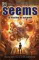 Couverture Le Seems, tome 2 : La fraction de seconde Editions AdA 2011