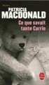 Couverture Ce que savait tante Carrie Editions Le Livre de Poche (Thriller) 2008
