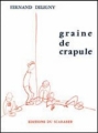 Couverture Graine de crapule Editions du Scarabée 2004