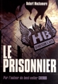 Couverture Henderson's Boys, tome 5 : Le prisonnier Editions Casterman 2012