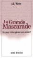 Couverture La grande mascarade, tome 1 Editions Un monde différent 2008