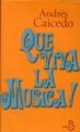 Couverture Que viva la musica ! Editions Belfond 2012