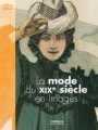 Couverture La mode du XIXe siècle en images Editions Eyrolles 2012