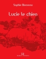 Couverture Lucie le Chien Editions Septentrion (Hamac - Carnets) 2007