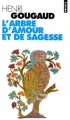 Couverture L'arbre d'amour et de sagesse Editions Points 1997