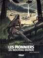Couverture Les pionniers du nouveau monde, tome 16 : La vallée bleue Editions Glénat (Vécu) 2006