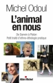 Couverture L'animal en nous Editions Albin Michel 2011