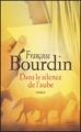 Couverture Dans le silence de l'aube Editions France Loisirs 2007