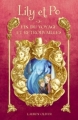 Couverture Lily et Po, tome 3 : Fin du voyage et Retrouvailles Editions Hachette 2012