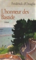 Couverture L'honneur des Bastide Editions France Loisirs 2008